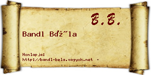 Bandl Béla névjegykártya